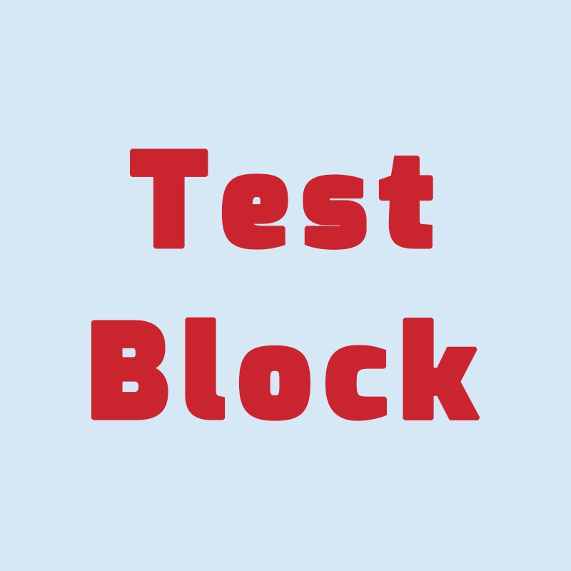 Test Block